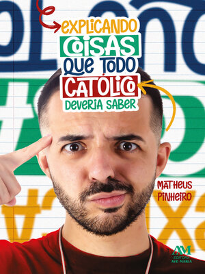 cover image of Explicando coisas que todo católico deveria saber